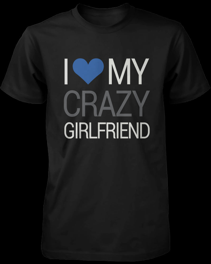 I Love My Crazy Girl & Boy Matching Couple Shirts (Set)