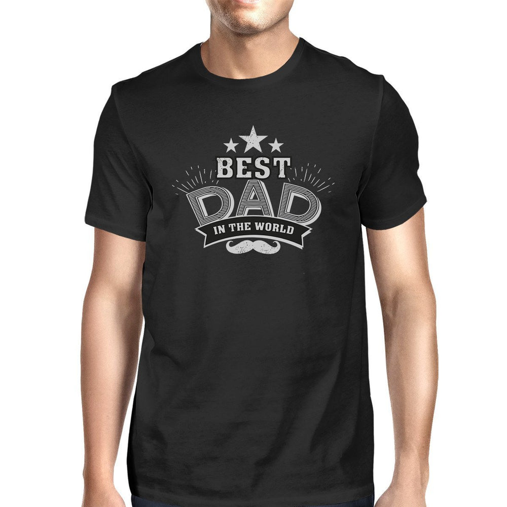 Best Dad In The World Mens Black Unique Design Top Perfect Dad Gift