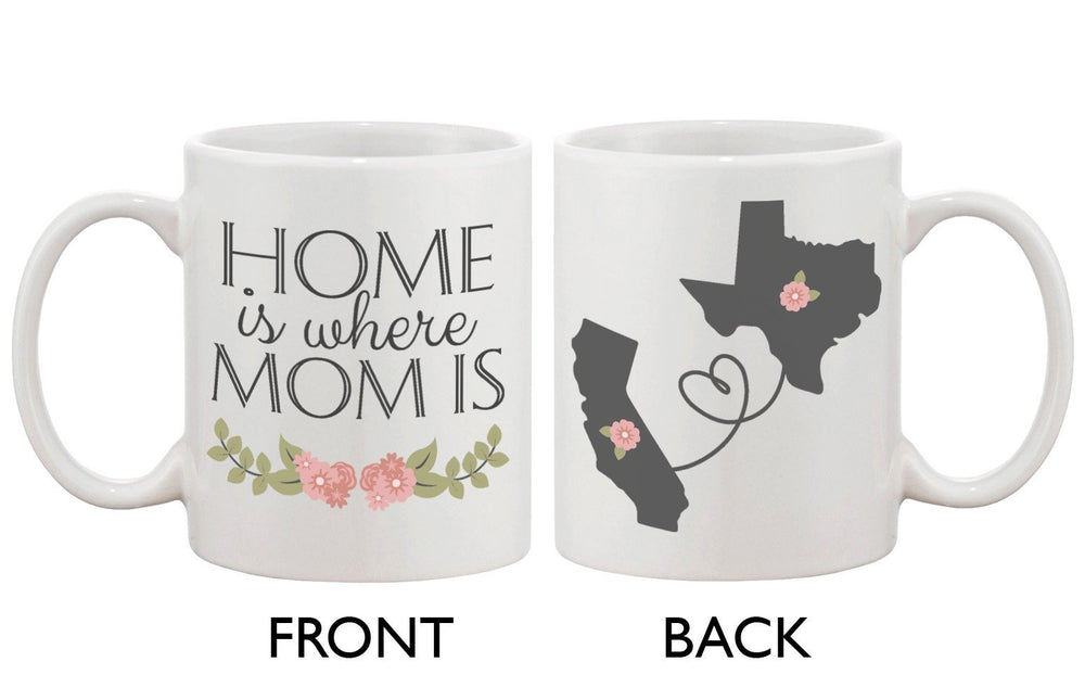 Home Is Where Mom Is Mug