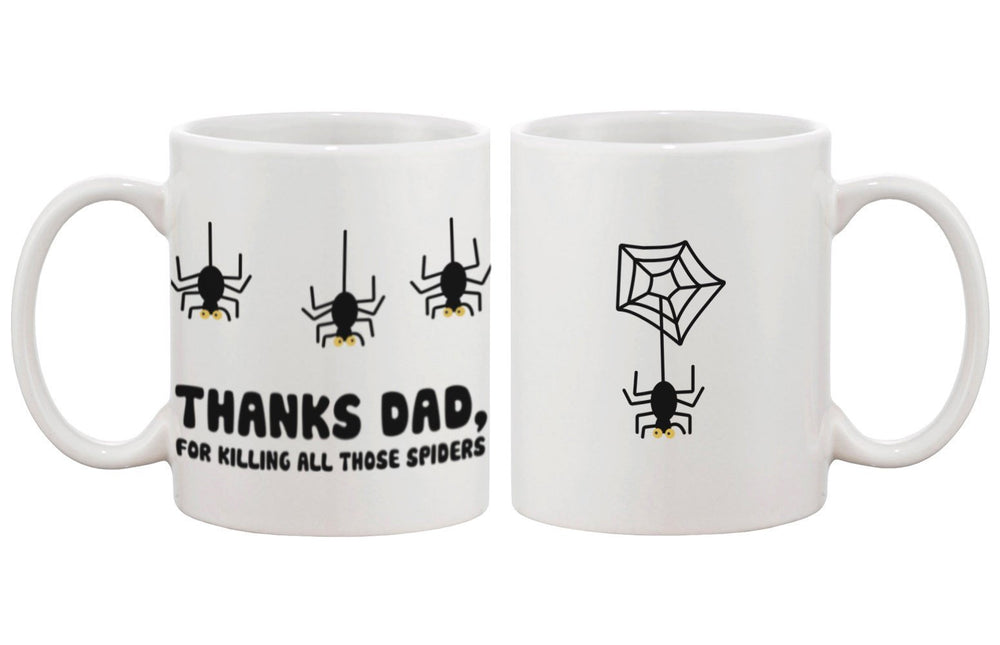 Father's Day Mug for Dad - Thanks For Killing All Those Spiders, Dad's Mug