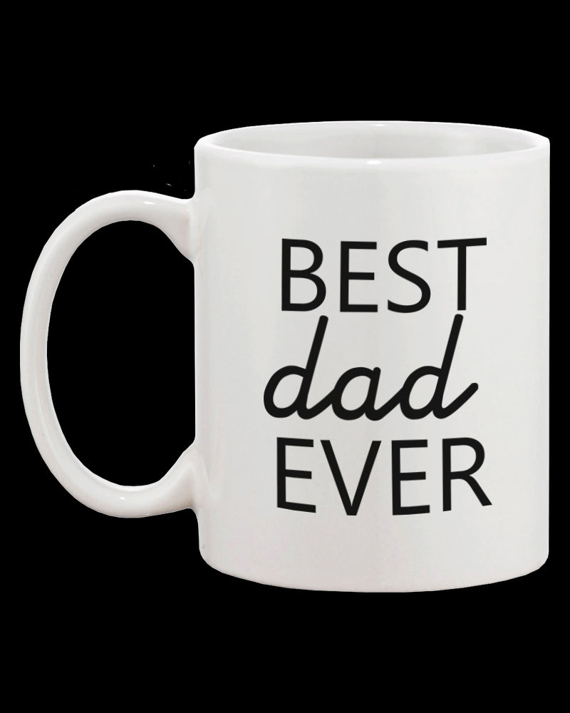 Father's Day Mug for Dad - Best Dad Ever. Father's Day Mug Gift for Father