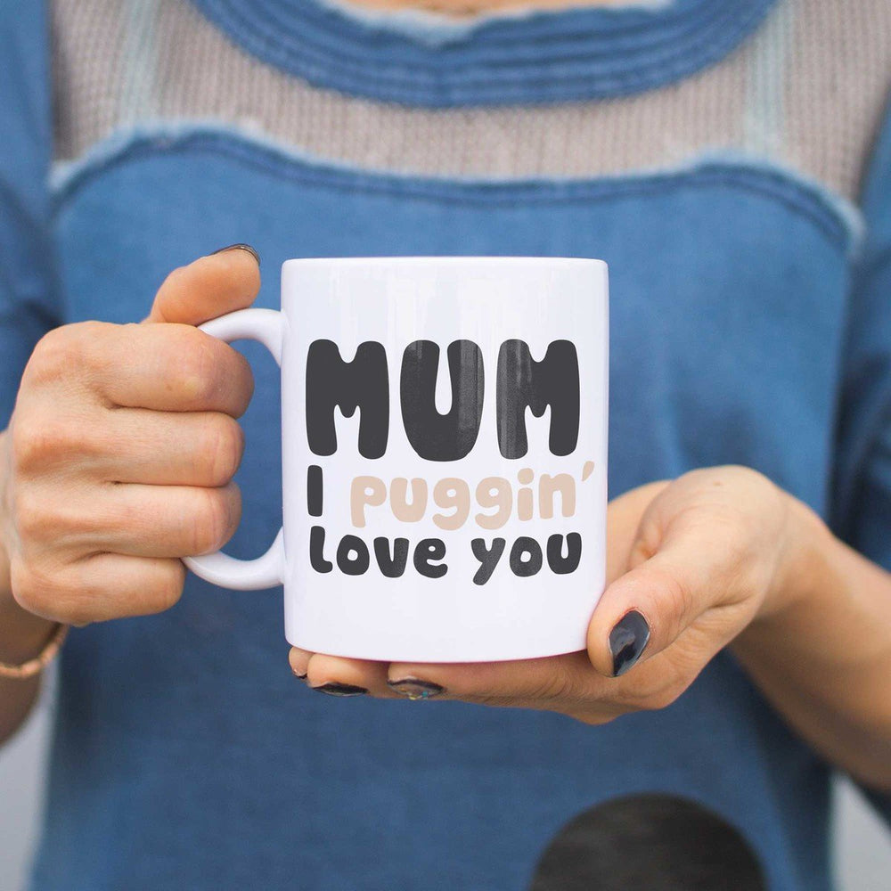 Mum I Puggin' Love You Funny Mug Cups Cute Mother's Day Gifts for Pug Lover