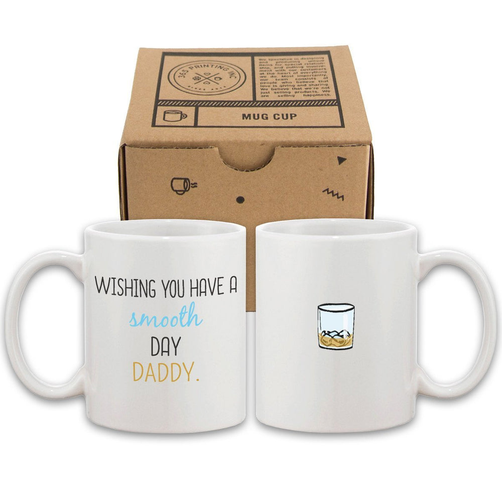 Wishing You Have A Smooth Day Daddy Cute Mug Funny Father's Day Gifts Ideas