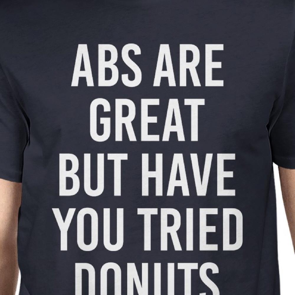 Abs Are Great But Tried Donut Men Navy T-shirts Funny T-shirt